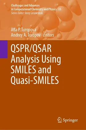 Toropov / Toropova |  QSPR/QSAR Analysis Using SMILES and Quasi-SMILES | Buch |  Sack Fachmedien