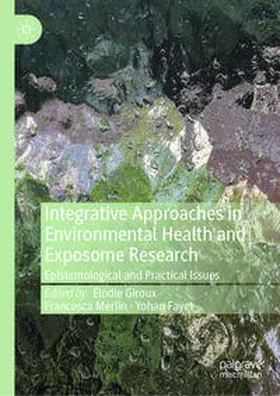 Giroux / Merlin / Fayet |  Integrative Approaches in Environmental Health and Exposome Research | eBook | Sack Fachmedien
