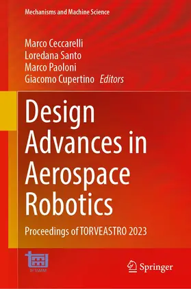 Ceccarelli / Cupertino / Santo |  Design Advances in Aerospace Robotics | Buch |  Sack Fachmedien