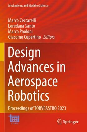 Ceccarelli / Cupertino / Santo |  Design Advances in Aerospace Robotics | Buch |  Sack Fachmedien