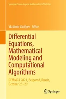 Vasilyev | Differential Equations, Mathematical Modeling and Computational Algorithms | E-Book | www.sack.de