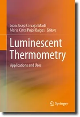 Carvajal Martí / Pujol Baiges | Luminescent Thermometry | E-Book | www.sack.de