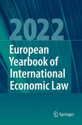 Bäumler / Binder / Bungenberg |  European Yearbook of International Economic Law 2022 | Buch |  Sack Fachmedien