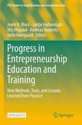 Block / Halberstadt / Neergaard |  Progress in Entrepreneurship Education and Training | Buch |  Sack Fachmedien