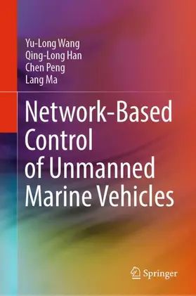 Wang / Ma / Han |  Network-Based Control of Unmanned Marine Vehicles | Buch |  Sack Fachmedien
