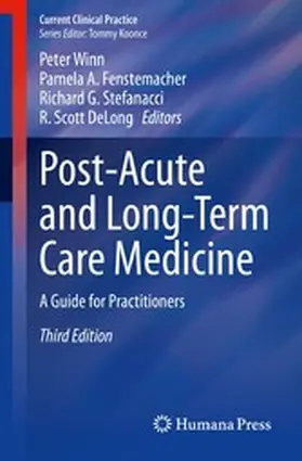 Winn / Fenstemacher / Stefanacci | Post-Acute and Long-Term Care Medicine | E-Book | www.sack.de