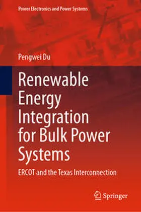 Du |  Renewable Energy Integration for Bulk Power Systems | eBook | Sack Fachmedien