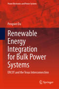 Du |  Renewable Energy Integration for Bulk Power Systems | eBook | Sack Fachmedien