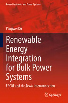 Du |  Renewable Energy Integration for Bulk Power Systems | Buch |  Sack Fachmedien