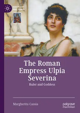 Cassia | The Roman Empress Ulpia Severina | E-Book | sack.de