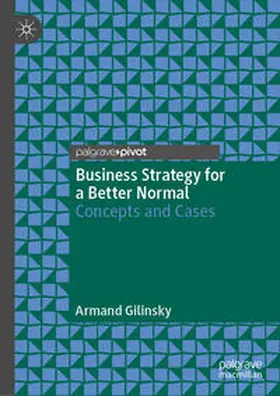 Gilinsky |  Business Strategy for a Better Normal | eBook | Sack Fachmedien