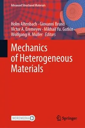 Altenbach / Bruno / Eremeyev |  Mechanics of Heterogeneous Materials | eBook | Sack Fachmedien