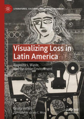 Heffes | Visualizing Loss in Latin America | E-Book | sack.de
