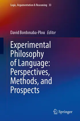 Bordonaba-Plou | Experimental Philosophy of Language: Perspectives, Methods, and Prospects | Buch | 978-3-031-28907-1 | sack.de
