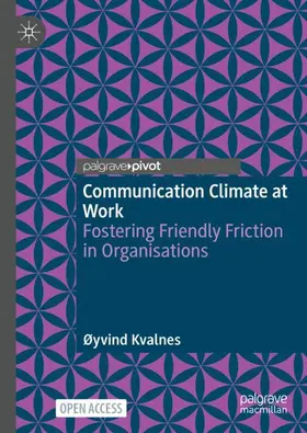Kvalnes |  Communication Climate at Work | Buch |  Sack Fachmedien