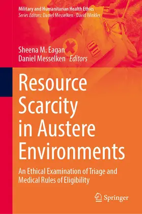 Eagan / Messelken |  Resource Scarcity in Austere Environments | Buch |  Sack Fachmedien