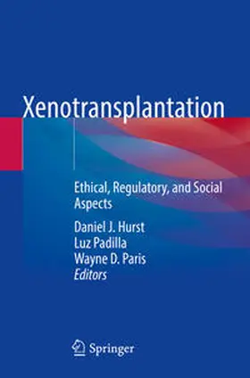 Hurst / Paris / Padilla |  Xenotransplantation | Buch |  Sack Fachmedien