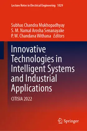 Mukhopadhyay / Senanayake / Withana | Innovative Technologies in Intelligent Systems and Industrial Applications | E-Book | sack.de