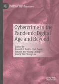 Smith / Sarre / Chang |  Cybercrime in the Pandemic Digital Age and Beyond | eBook | Sack Fachmedien
