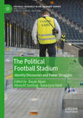 Alpan / Sonntag / Herd |  The Political Football Stadium | eBook | Sack Fachmedien