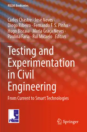 Chastre / Neves / Ribeiro |  Testing and Experimentation in Civil Engineering | Buch |  Sack Fachmedien