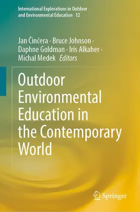 Cincera / Cincera / Johnson |  Outdoor Environmental Education in the Contemporary World | Buch |  Sack Fachmedien