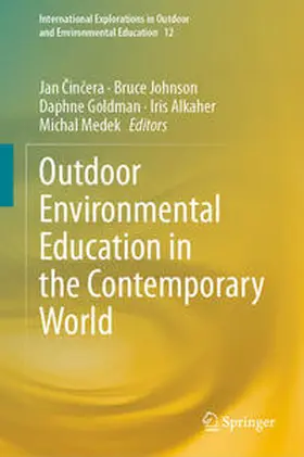 Cincera / Cincera / Johnson |  Outdoor Environmental Education in the Contemporary World | eBook | Sack Fachmedien