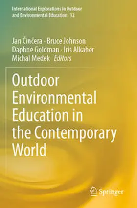 Cincera / Cincera / Johnson |  Outdoor Environmental Education in the Contemporary World | Buch |  Sack Fachmedien