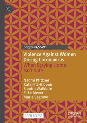 Pfitzner / Fitz-Gibbon / Segrave | Violence Against Women During Coronavirus | Buch | 978-3-031-29355-9 | sack.de