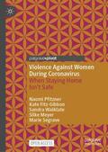 Pfitzner / Fitz-Gibbon / Segrave |  Violence Against Women During Coronavirus | Buch |  Sack Fachmedien