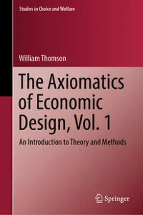 Thomson |  The Axiomatics of Economic Design, Vol. 1 | eBook | Sack Fachmedien
