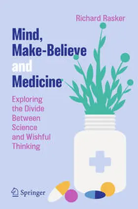 Rasker |  Mind, Make-Believe and Medicine | eBook | Sack Fachmedien