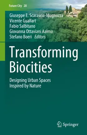 Scarascia-Mugnozza / Guallart / Boeri |  Transforming Biocities | Buch |  Sack Fachmedien