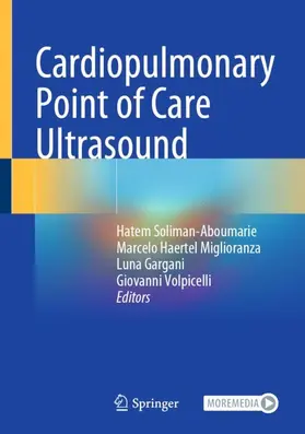 Soliman-Aboumarie / Haertel Miglioranza / Gargani |  Cardiopulmonary Point of Care Ultrasound | Buch |  Sack Fachmedien