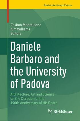 Williams / Monteleone | Daniele Barbaro and the University of Padova | Buch | 978-3-031-29482-2 | sack.de