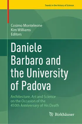 Monteleone / Williams |  Daniele Barbaro and the University of Padova | eBook | Sack Fachmedien