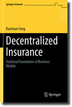 Feng |  Decentralized Insurance | Buch |  Sack Fachmedien