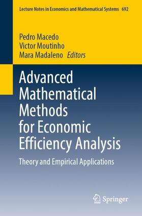 Macedo / Madaleno / Moutinho | Advanced Mathematical Methods for Economic Efficiency Analysis | Buch | 978-3-031-29582-9 | sack.de