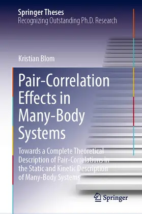Blom |  Pair-Correlation Effects in Many-Body Systems | Buch |  Sack Fachmedien