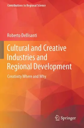 Dellisanti |  Cultural and Creative Industries and Regional Development | Buch |  Sack Fachmedien