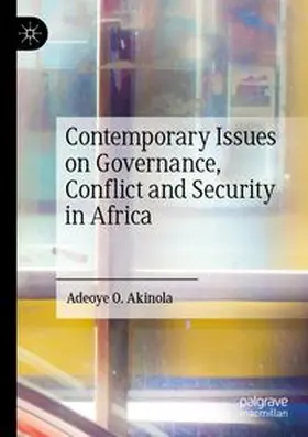 Akinola | Contemporary Issues on Governance, Conflict and Security in Africa | Buch | 978-3-031-29637-6 | www.sack.de
