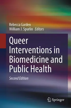 Spurlin / Garden |  Queer Interventions in Biomedicine and Public Health | Buch |  Sack Fachmedien