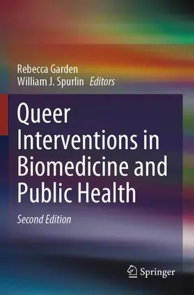 Spurlin / Garden |  Queer Interventions in Biomedicine and Public Health | Buch |  Sack Fachmedien
