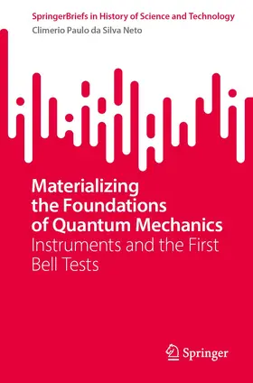 da Silva Neto |  Materializing the Foundations of Quantum Mechanics | Buch |  Sack Fachmedien