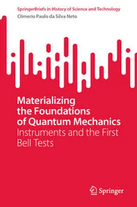 da Silva Neto | Materializing the Foundations of Quantum Mechanics | E-Book | sack.de