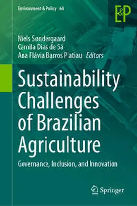 Søndergaard / de Sá / Barros-Platiau |  Sustainability Challenges of Brazilian Agriculture | eBook | Sack Fachmedien