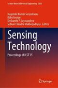 Suryadevara / Mukhopadhyay / George |  Sensing Technology | Buch |  Sack Fachmedien