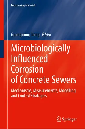 Jiang | Microbiologically Influenced Corrosion of Concrete Sewers | Buch | 978-3-031-29940-7 | sack.de