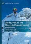 Hall / Boocock / Avner |  Gender, Politics and Change in Mountaineering | eBook | Sack Fachmedien