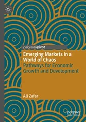 Zafar | Emerging Markets in a World of Chaos | E-Book | www.sack.de